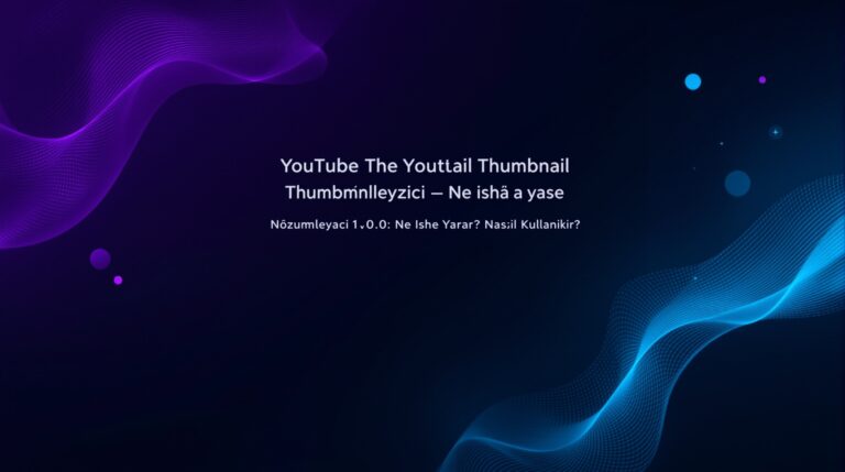 YouTube Thumbnail Çözümleyici v1.0: Ne İşe Yarar? Nasıl Kullanılır?